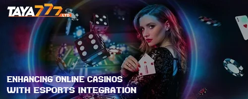 Enhancing Online Casinos with eSports Integration